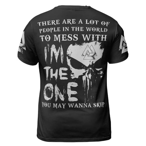 Valknut Skull I’m the One You May Wanna Skip Viking T-Shirt