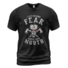 Viking T Shirts I Exist Without Fear Watch Your Mouth Bold Fearless Spirit