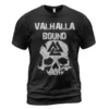 Viking Tee Shirts Valhalla Bound Viking Skull Art Eternal Viking Legacy