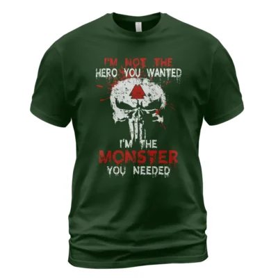 Viking Shirt I'm Not The Hero You Wanted I'm The Monster You Needed Ultimate Legendary Powerful Meaning