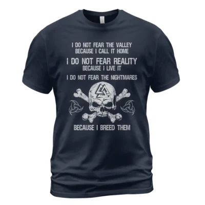 Viking Shirt I Do Not Fear The Valley Epic Timeless Mythic Symbolism