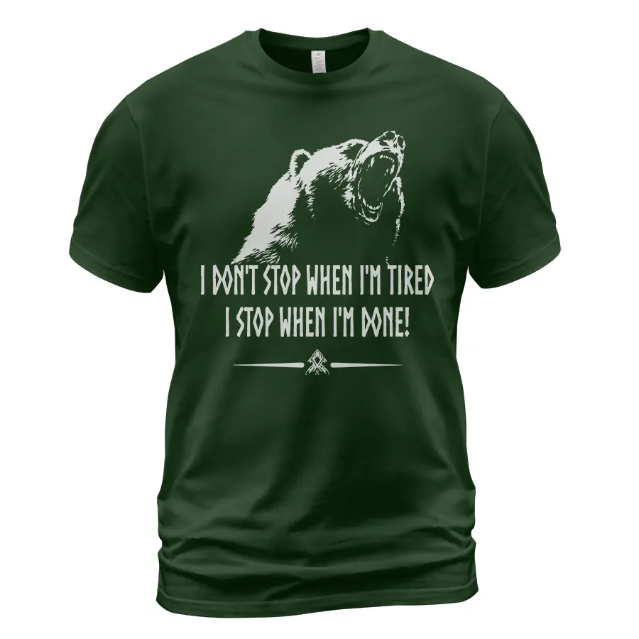 Mens Viking Shirt - I Don’t Stop When I’m Tired I Stop When I’m Done! Ultimate Legendary Meaning Mens Viking Shirt - I Don’t Stop When I’m Tired I Stop When I’m Done! Ultimate Legendary Meaning