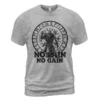 Viking T Shirt No Pain No Gain Proven Essential Everyday Motivation