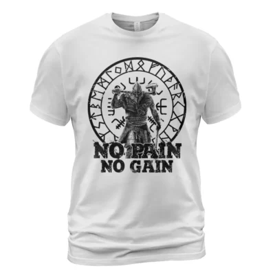 Viking T Shirt No Pain No Gain Proven Essential Everyday Motivation